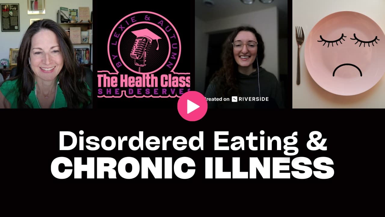 Chronic Illness & Eating Disorders: How Sick Is "Sick Enough" with Tamie Gangloff